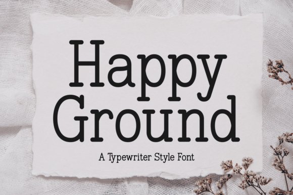 Happy Ground: A Typewriter Font with a Gentle, Handmade Heart