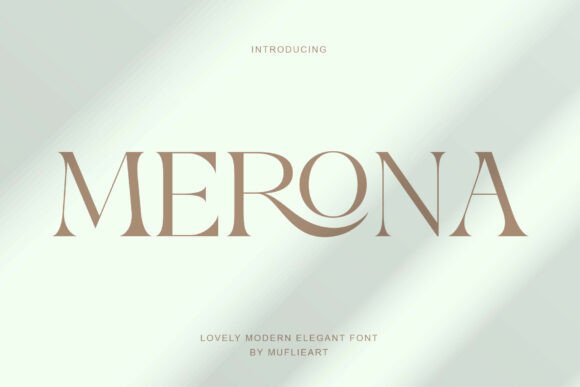 Merona: The Serif Font for Modern Luxury Brands