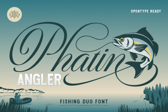 Phatin Angler: A Font Duo for the Great Outdoors