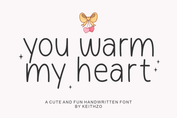 You Warm My Heart: A Handwritten Font for Authentic Connection